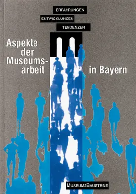 Kunz-Ott |  Aspekte der Museumsarbeit in Bayern | Buch |  Sack Fachmedien