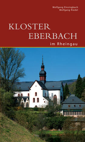 Einsingbach |  Kloster Eberbach im Rheingau | Buch |  Sack Fachmedien