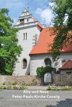 Mai |  Alte und Neue Peter-Pauls-Kirche Coswig | Buch |  Sack Fachmedien