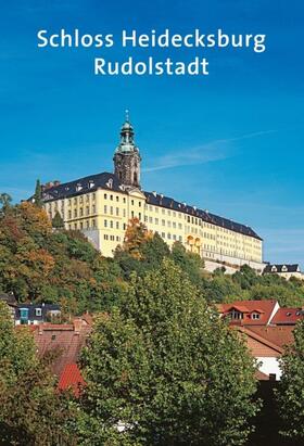 Laß / Paulus / Unbehaun |  Schloss Heidecksburg | Buch |  Sack Fachmedien