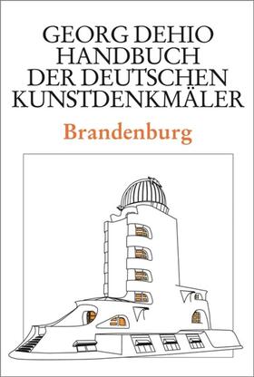 Dehio / Vinken / Rimpel |  Dehio - Handbuch der deutschen Kunstdenkmäler / Brandenburg | Buch |  Sack Fachmedien