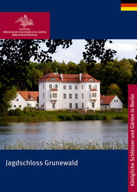  Jagdschloss Grunewald | Buch |  Sack Fachmedien