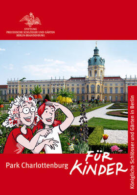 Hohenthal / Hollender |  Park Charlottenburg für Kinder | Buch |  Sack Fachmedien