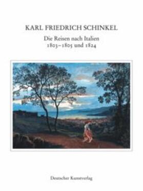 Koch / Börsch-Supan / Riemann |  Die Reisen nach Italien 1803-1805 und 1824 | Buch |  Sack Fachmedien