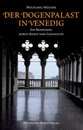 Wolters |  Der Dogenpalast in Venedig | Buch |  Sack Fachmedien