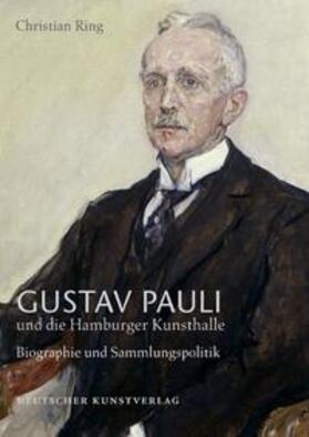 Ring / Hamburger Kunsthalle |  Gustav Pauli und die Hamburger Kunsthalle | Buch |  Sack Fachmedien