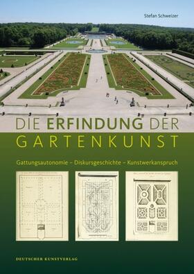 Schweizer |  Die Erfindung der Gartenkunst | Buch |  Sack Fachmedien