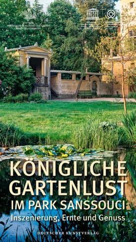  Königliche Gartenlust im Park Sanssouci | Buch |  Sack Fachmedien