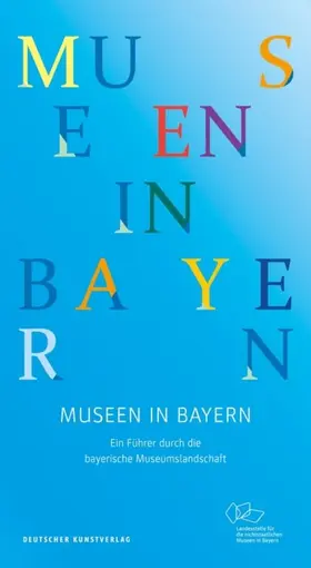 Landesstelle für die nichtstaatlichen |  Museen in Bayern | Buch |  Sack Fachmedien