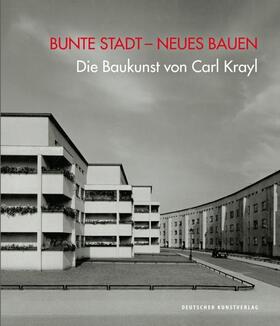 Köster / Stöneberg |  Bunte Stadt - Neues Bauen | Buch |  Sack Fachmedien