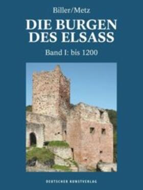 Biller / Metz |  Die Burgen des Elsass 1 | Buch |  Sack Fachmedien