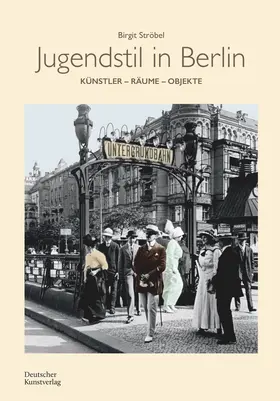 Ströbel |  Jugendstil in Berlin | Buch |  Sack Fachmedien