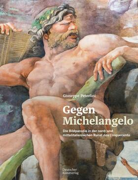Peterlini |  Gegen Michelangelo | Buch |  Sack Fachmedien