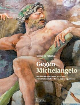 Peterlini |  Gegen Michelangelo | eBook | Sack Fachmedien