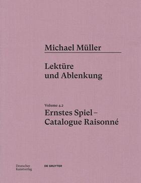von Amelunxen / Bonnet |  Michael Müller. Ernstes Spiel. Catalogue Raisonné | Buch |  Sack Fachmedien