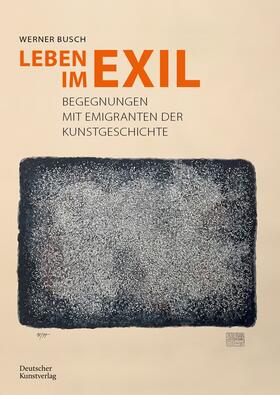 Busch |  Leben im Exil | Buch |  Sack Fachmedien