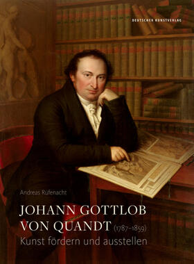 Rüfenacht |  Johann Gottlob von Quandt (1787-1859) | Buch |  Sack Fachmedien