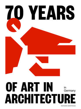 Chibidziura / Marlin / Hückelheim-Kaune |  70 Years of Art in Architecture in Germany | Buch |  Sack Fachmedien
