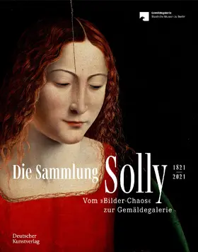 Skwirblies / Contini / Rowley |  Die Sammlung Solly 1821–2021 | Buch |  Sack Fachmedien