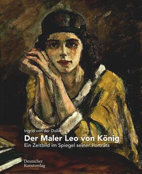 Dollen |  Der Maler Leo von König | Buch |  Sack Fachmedien