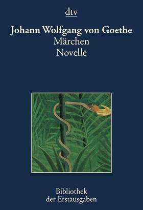 Goethe / Kiermeier-Debre |  Mährchen. Novelle | Buch |  Sack Fachmedien