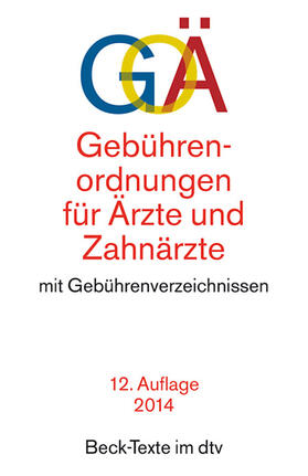  Gebührenordnungen für Ärzte und Zahnärzte ( GOÄ/ GOZ) | Buch |  Sack Fachmedien