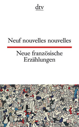 Vickermann |  Neue französische Erzählungen / Neuf nouvelles nouvelles | Buch |  Sack Fachmedien