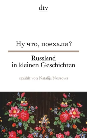 Nossowa |  Russland in kleinen Geschichten | Buch |  Sack Fachmedien