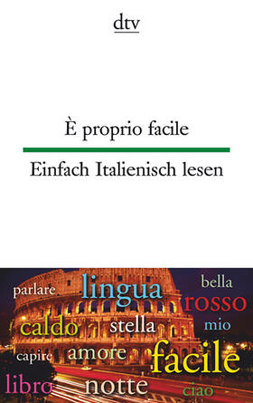 Roncoroni / Rademacher |  È proprio facile Einfach Italienisch lesen | Buch |  Sack Fachmedien