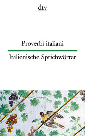 Dehio / Möller |  Italienische Sprichwörter / Proverbi italiani | Buch |  Sack Fachmedien