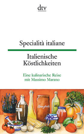 Marano |  Specialità italiane Italienische Köstlichkeiten | Buch |  Sack Fachmedien