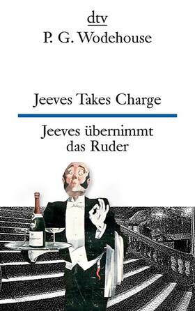 Wodehouse |  Jeeves Takes Charge. Jeeves übernimmt das Ruder | Buch |  Sack Fachmedien