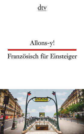von Beckerath |  Allons-y! Französisch für Einsteiger | Buch |  Sack Fachmedien