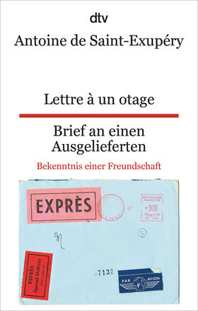 Saint-Exupéry |  Lettre à un otage Brief an einen Ausgelieferten | Buch |  Sack Fachmedien