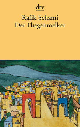 Schami |  Der Fliegenmelker und andere Erzählungen | Buch |  Sack Fachmedien