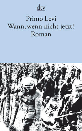 Levi |  Wann, wenn nicht jetzt? | Buch |  Sack Fachmedien