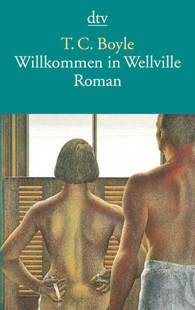 Boyle |  Willkommen in Wellville | Buch |  Sack Fachmedien