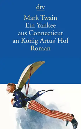 Twain |  Ein Yankee aus Connecticut an König Artus' Hof | Buch |  Sack Fachmedien