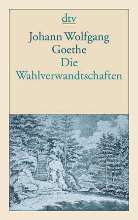 Goethe / Trunz |  Die Wahlverwandtschaften | Buch |  Sack Fachmedien