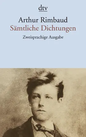 Rimbaud / Eichhorn |  Sämtliche Dichtungen | Buch |  Sack Fachmedien