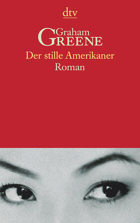 Greene |  Der stille Amerikaner | Buch |  Sack Fachmedien