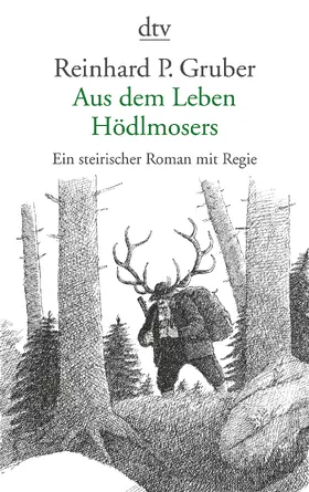 Gruber |  Aus dem Leben Hödlmosers | Buch |  Sack Fachmedien