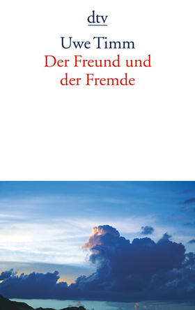 Timm |  Der Freund und der Fremde | Buch |  Sack Fachmedien