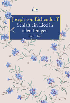 Eichendorff / Kiermeier-Debre |  Schläft ein Lied in allen Dingen | Buch |  Sack Fachmedien