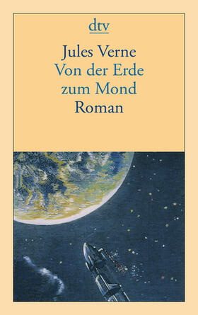 Verne |  Von der Erde zum Mond | Buch |  Sack Fachmedien