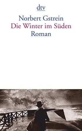 Gstrein |  Die Winter im Süden | Buch |  Sack Fachmedien