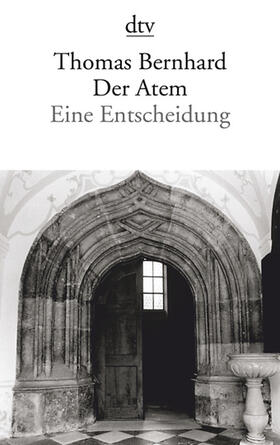 Bernhard | Der Atem | Buch | 978-3-423-13961-8 | sack.de