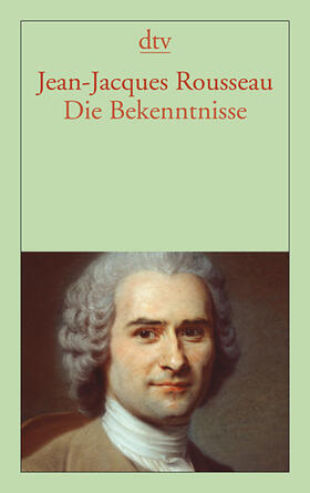 Rousseau |  Die Bekenntnisse | Buch |  Sack Fachmedien