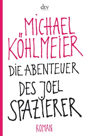 Köhlmeier |  Die Abenteuer des Joel Spazierer | Buch |  Sack Fachmedien