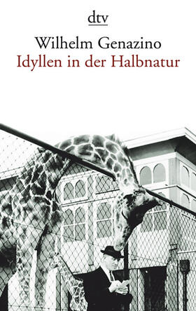 Genazino |  Idyllen in der Halbnatur | Buch |  Sack Fachmedien